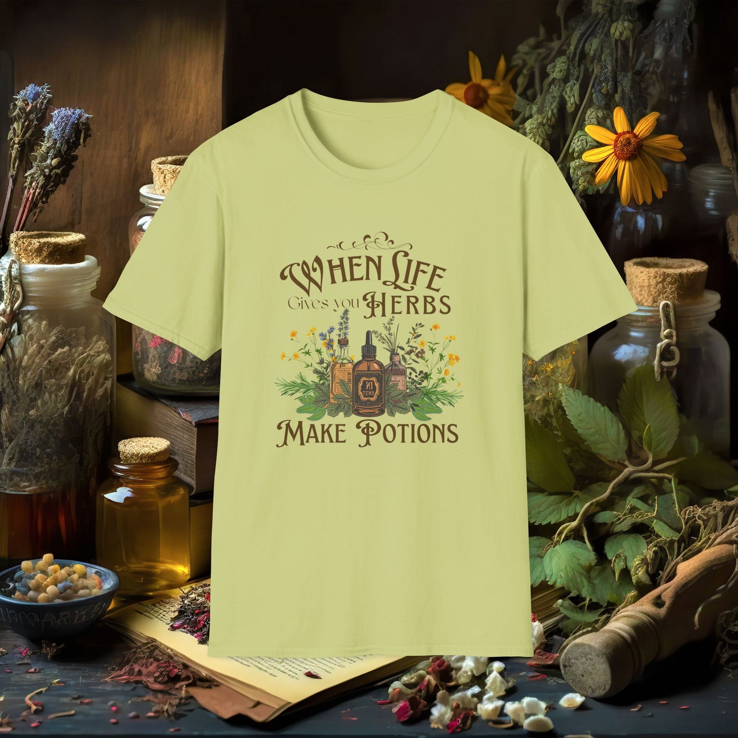 When Life Gives You Herbs Make Potions T-Shirt